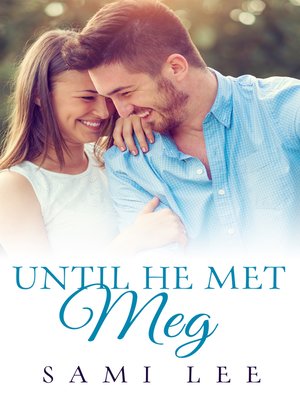 cover image of Until He Met Meg
